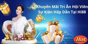 Khuyến mãi tri ân Hi88